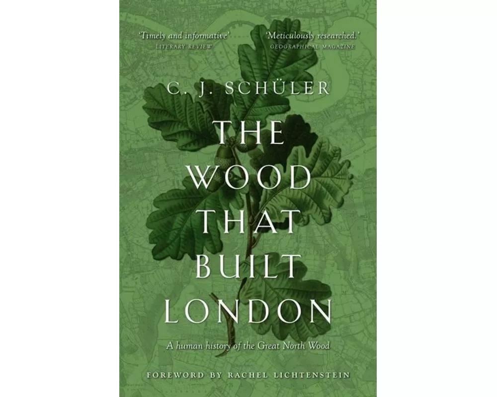 The Wood that Built London
