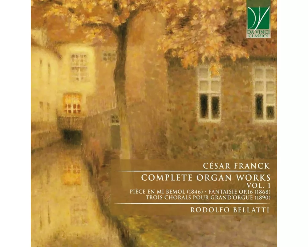 Franck: Complete Organ Works,Vol. 1