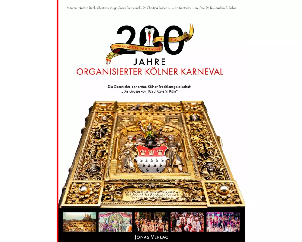 200 Jahre organisierter Kölner Karneval