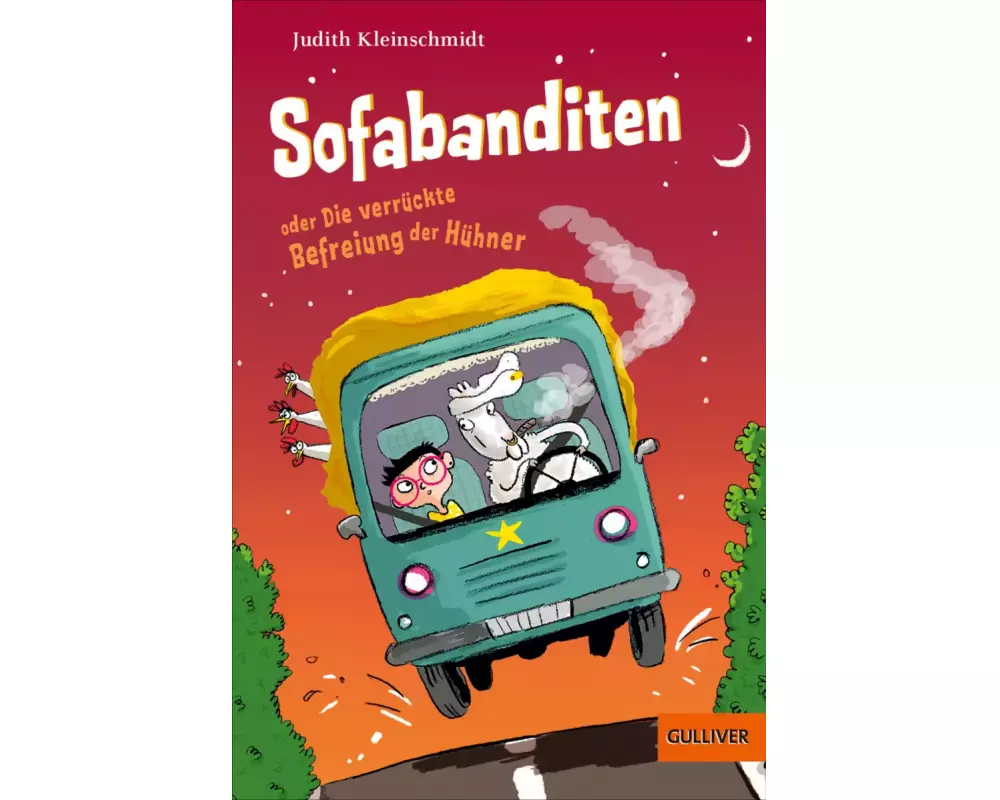 Sofabanditen oder Die verrückte Befreiung der Hühner