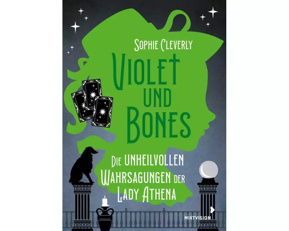 Violet und Bones Band 2 - Die unheilvollen Wahrsagungen der Lady Athena