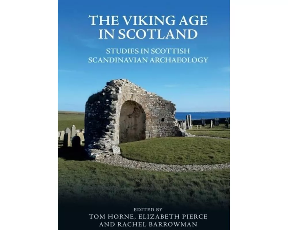 The Viking Age In Scotland