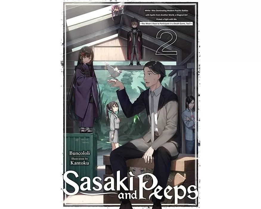 Sasaki and Peeps, Vol. 2 (light novel)