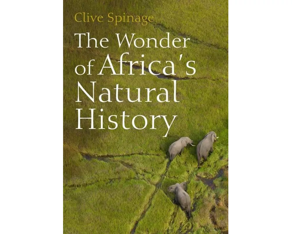 The Wonder of Africa’s Natural History