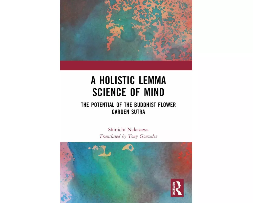 A Holistic Lemma Science of Mind