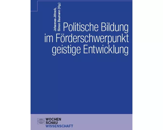 Politische Bildung im Förderschwerpunkt geistige Entwicklung