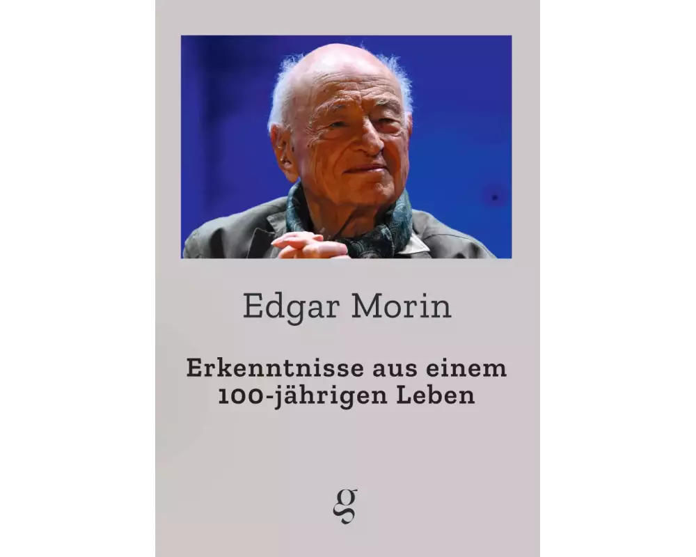 Erkenntnisse aus einem 100-jährigen Leben