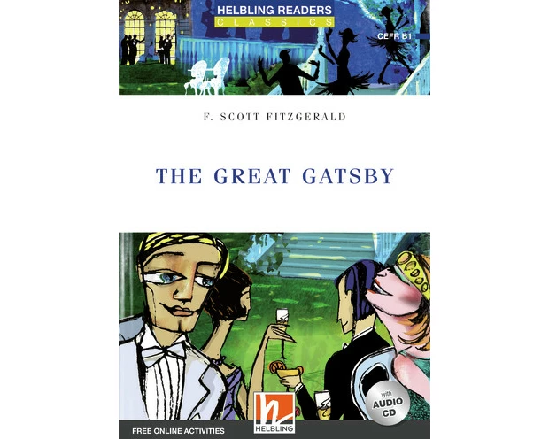 Helbling Readers Blue Series, Level 5 / The Great Gatsby, mit 1 Audio-CD