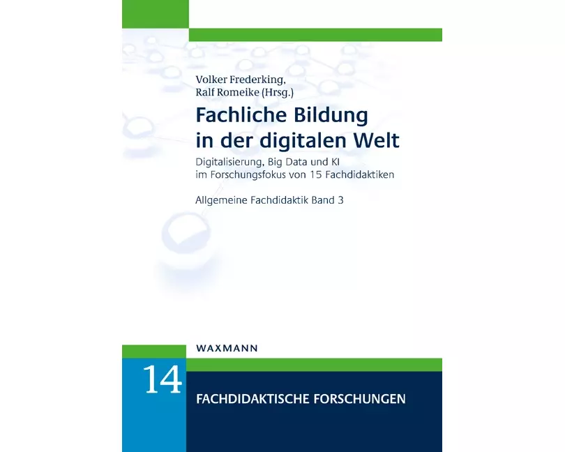 Fachliche Bildung in der digitalen Welt