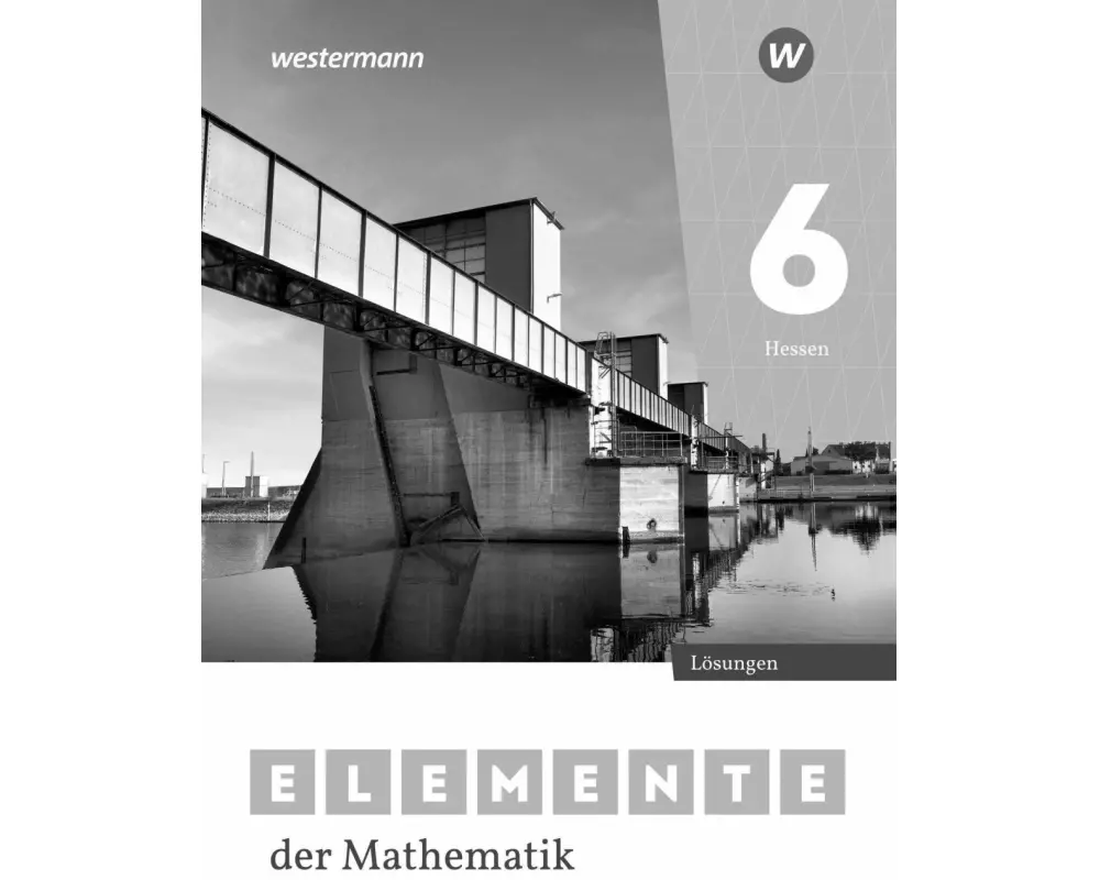 Elemente der Mathematik SI 6. Lösungen. Für Gymnasien in Hessen