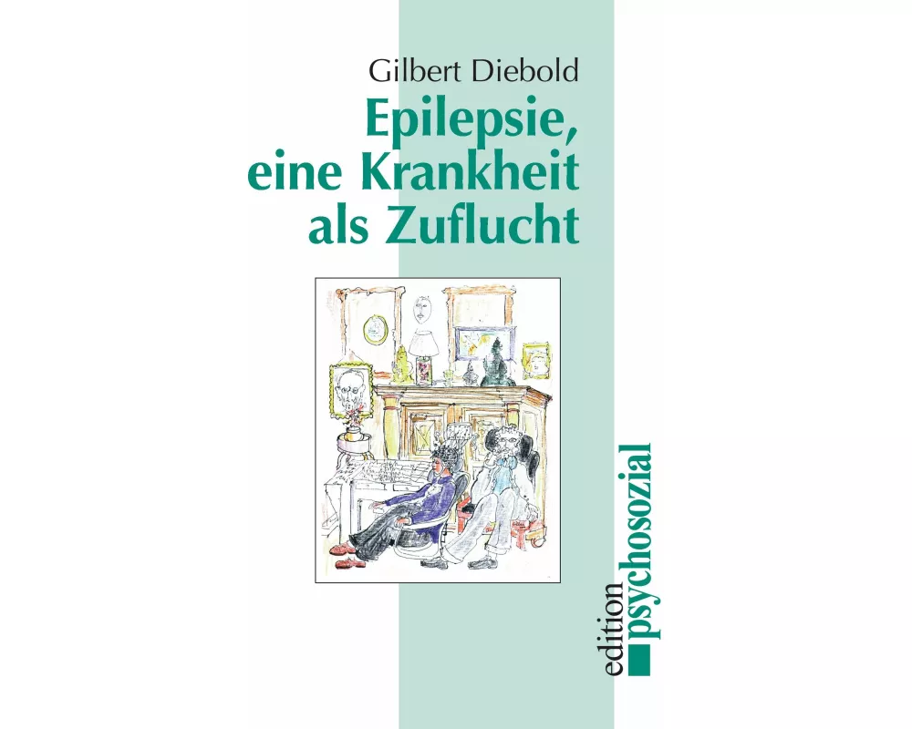 Epilepsie, eine Krankheit als Zuflucht