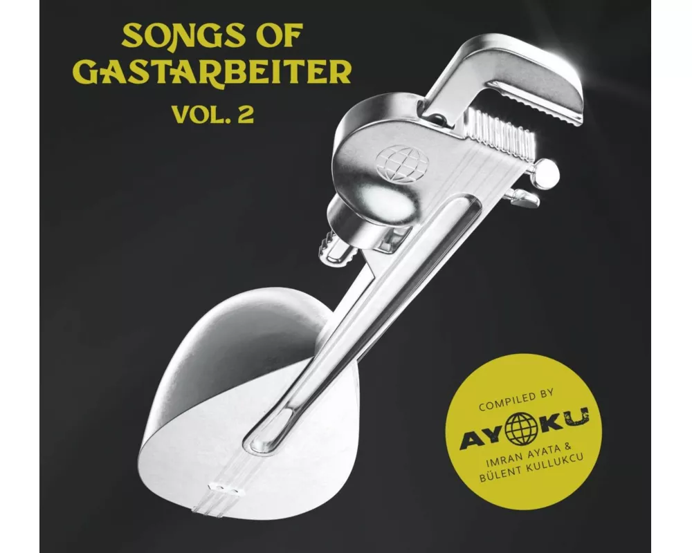 Songs Of Gastarbeiter 2