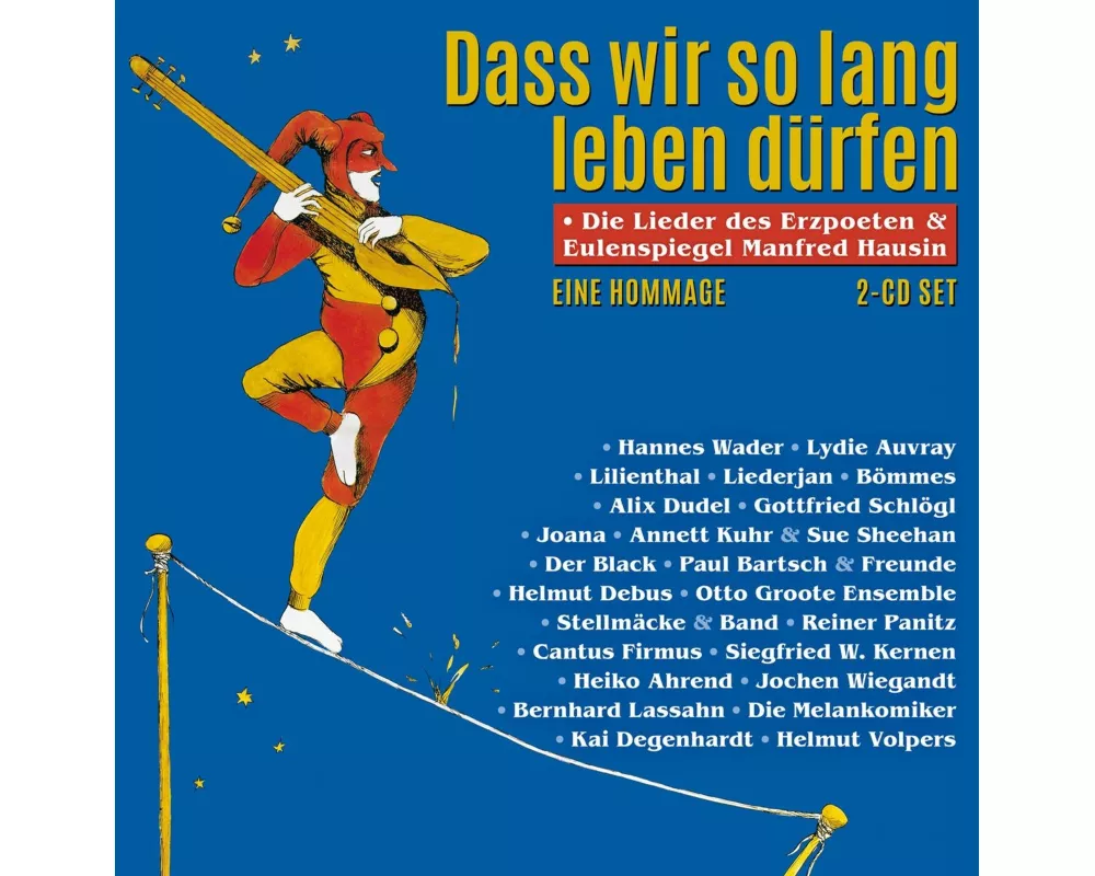 Dass wir so lang leben dürfen