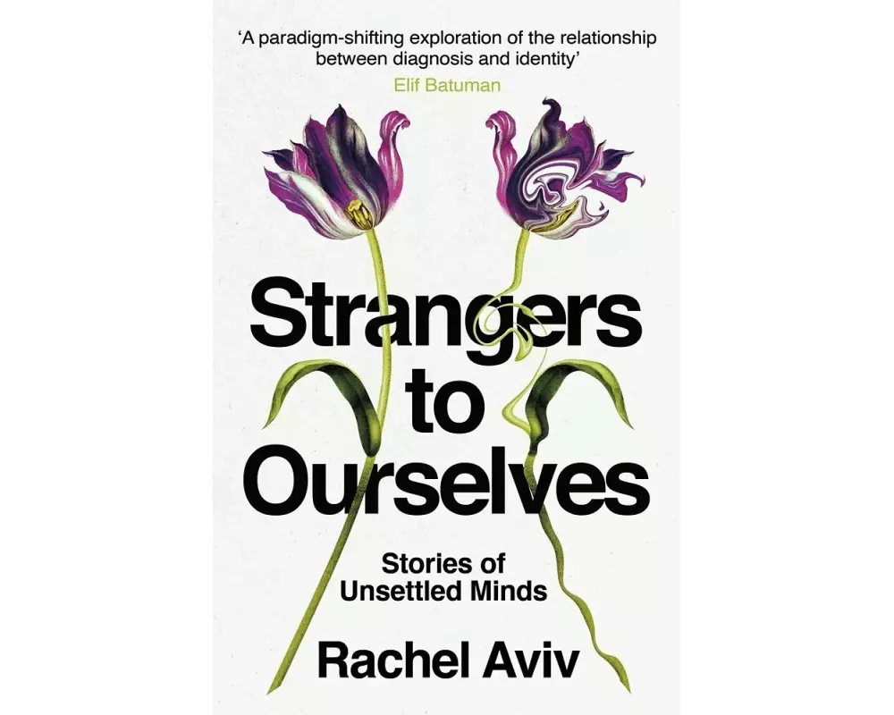Strangers to Ourselves
