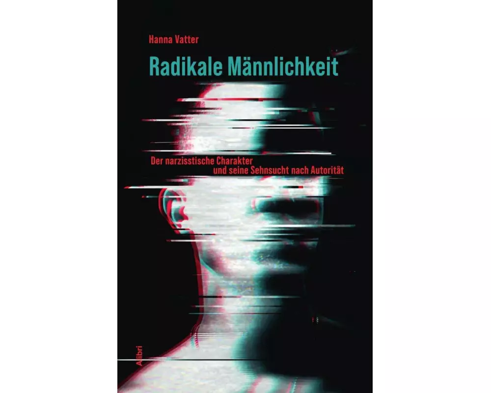 Radikale Männlichkeit
