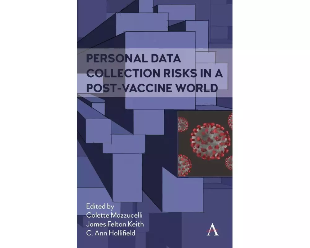 Personal Data Collection Risks in a Post-Vaccine World