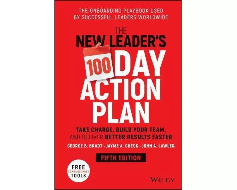 The New Leader's 100-Day Action Plan