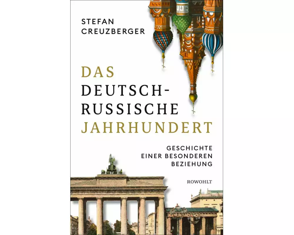Das deutsch-russische Jahrhundert
