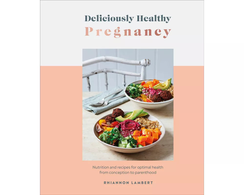 Deliciously Healthy Pregnancy