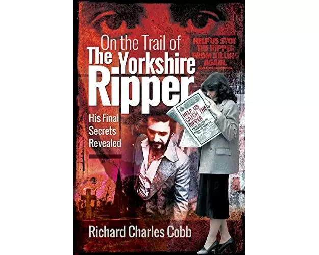 On The Trail Of The Yorkshire Ripper