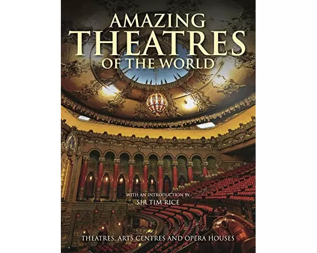 Amazing Theatres of the World