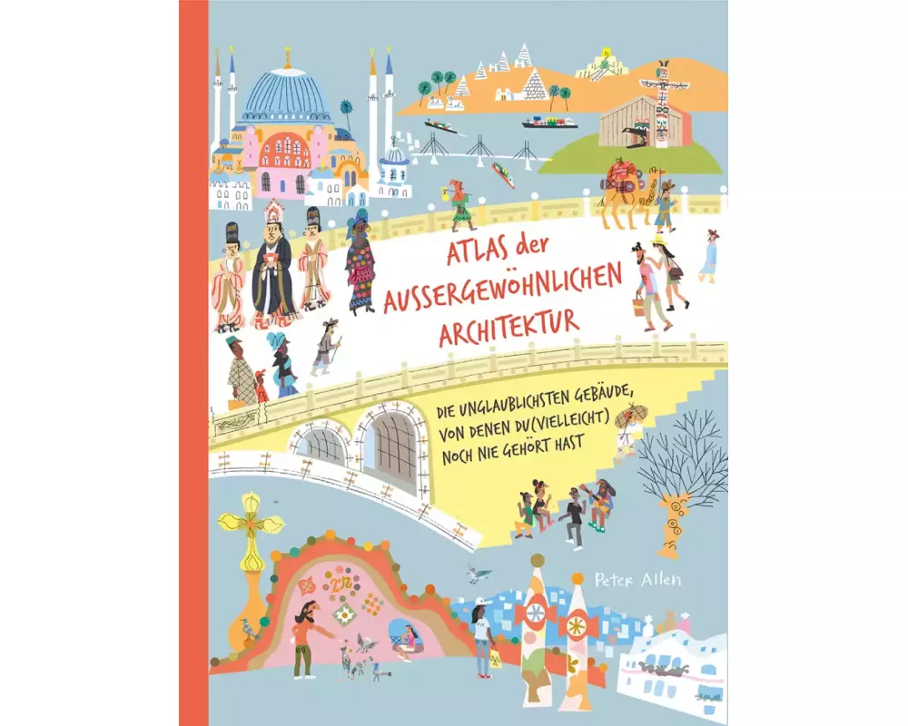 Atlas der außergewöhnlichen Architektur