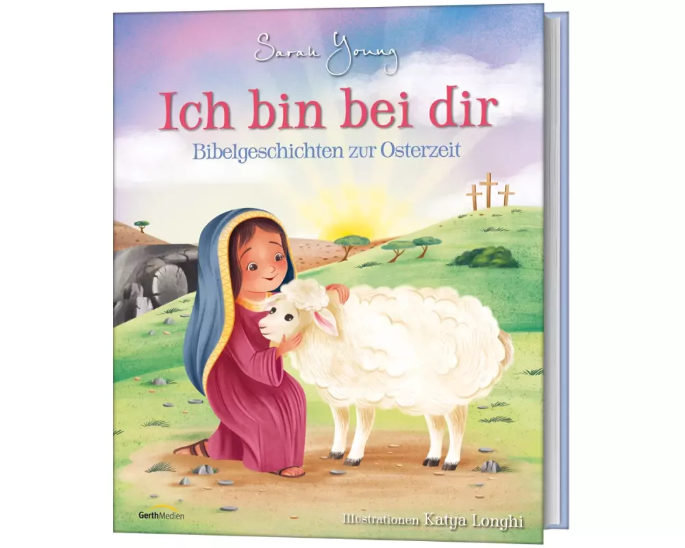 Ich bin bei dir - Bibelgeschichten zur Osterzeit