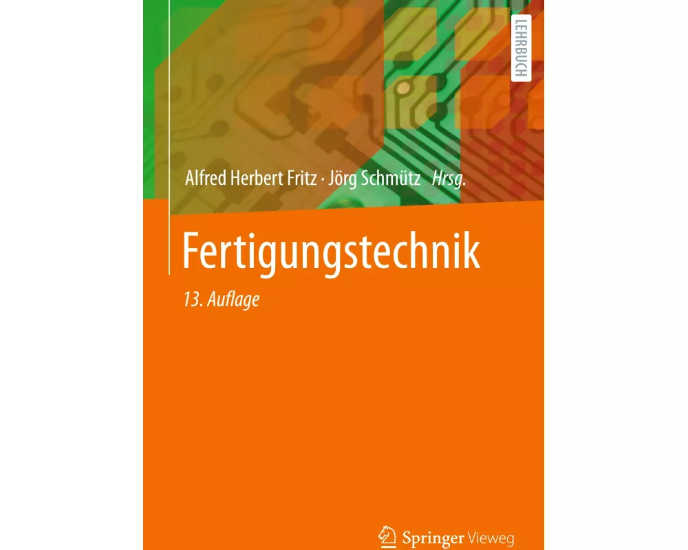Fertigungstechnik