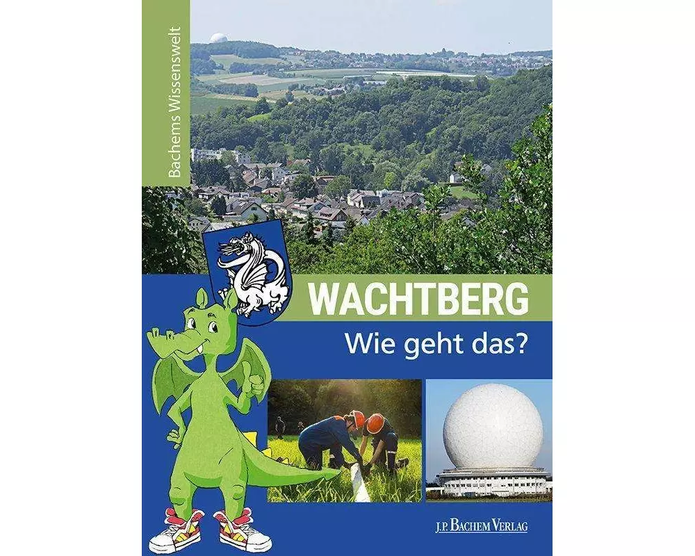 Wachtberg - Wie geht das?