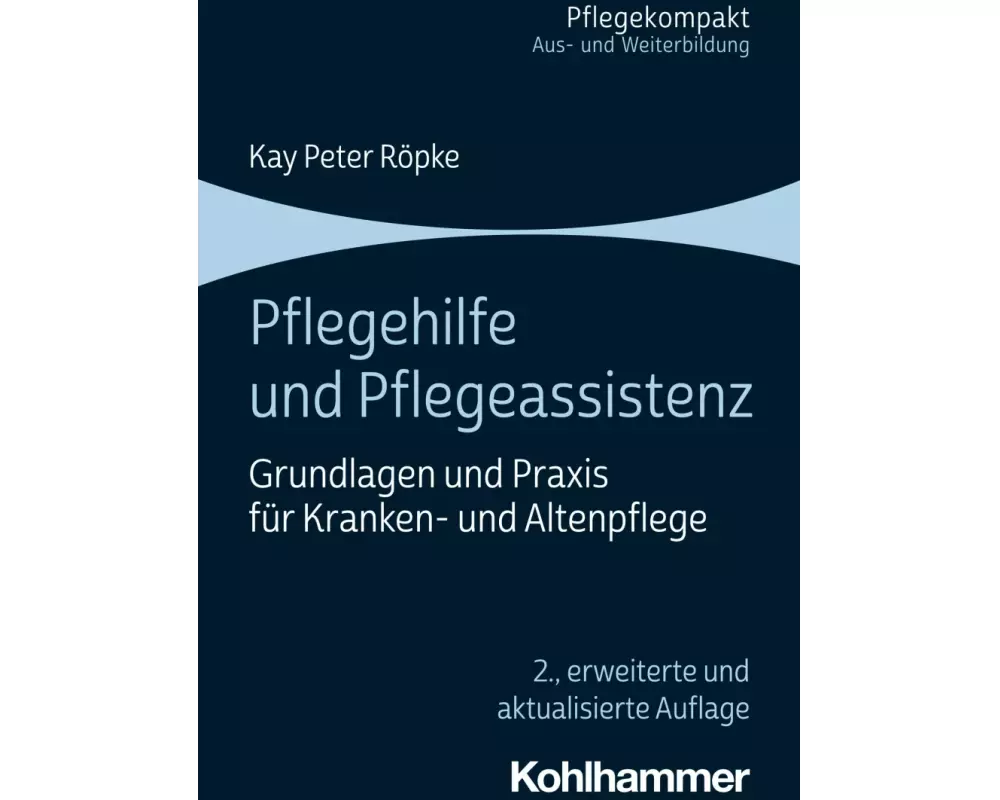Pflegehilfe und Pflegeassistenz