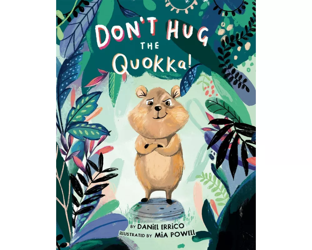 Don't Hug the Quokka!