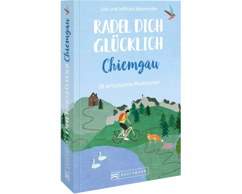 Radel dich glücklich – Chiemgau