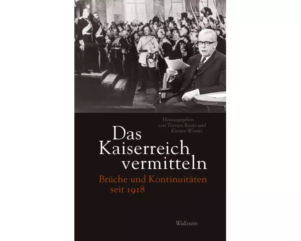 Das Kaiserreich vermitteln