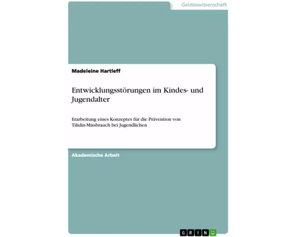 Entwicklungsstörungen im Kindes- und Jugendalter