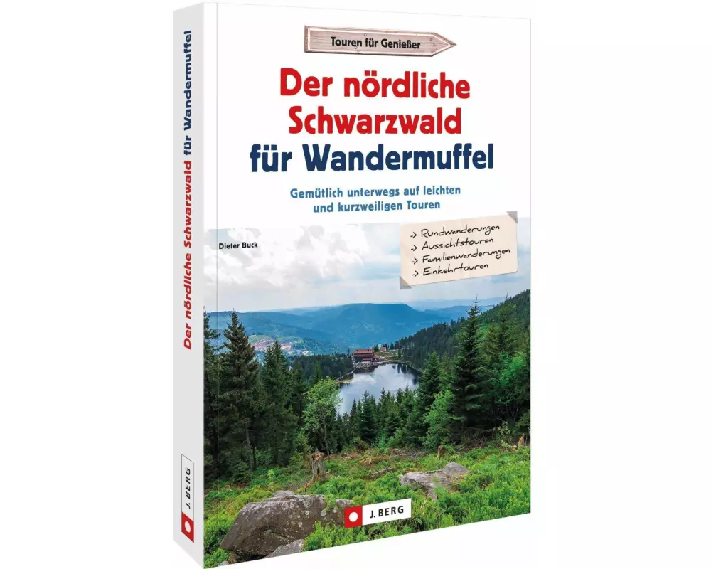 Der nördliche Schwarzwald für Wandermuffel