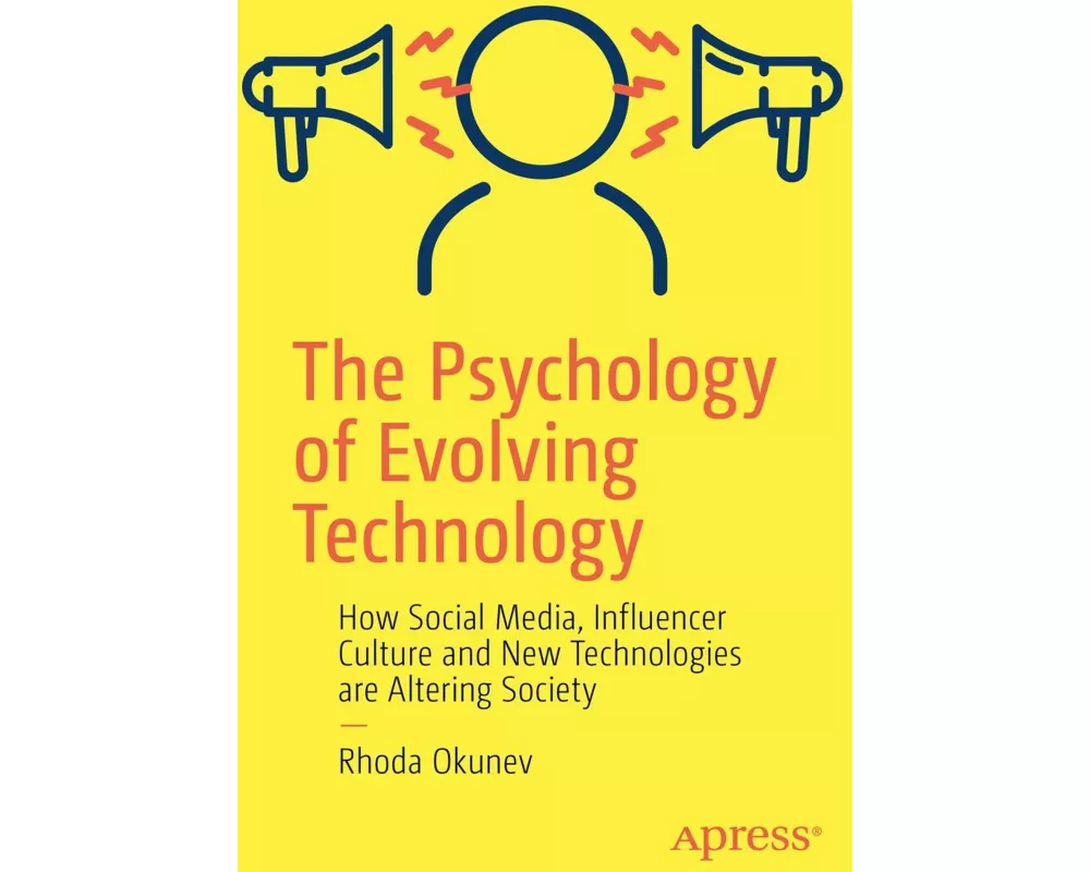 The Psychology of Evolving Technology
