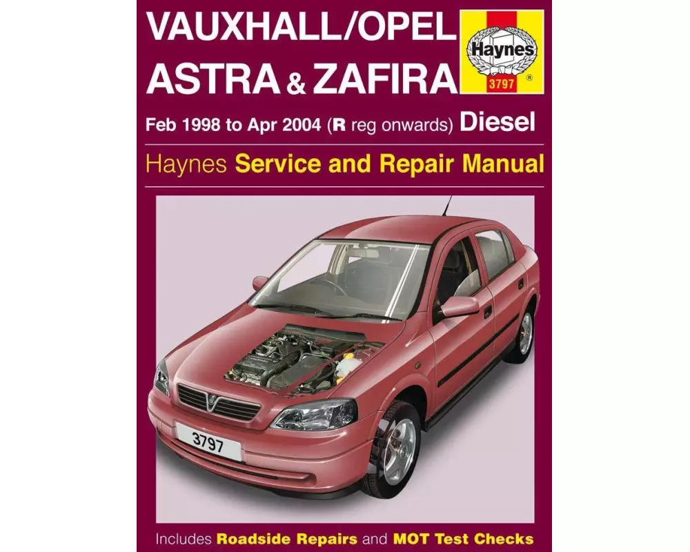 Vauxhall/Opel Astra & Zafira Diesel (Feb 98 - Apr 04) Haynes Repair Manual