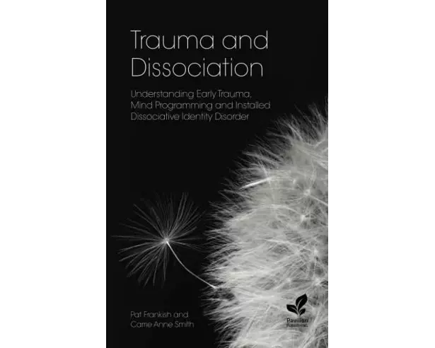 Trauma and Dissociation