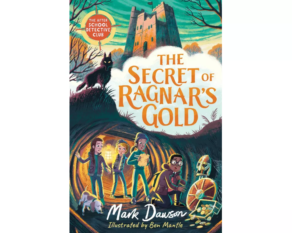The After School Detective Club: The Secret of Ragnar's Gold