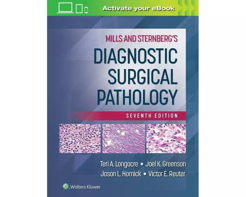 Mills and Sternberg's Diagnostic Surgical Pathology