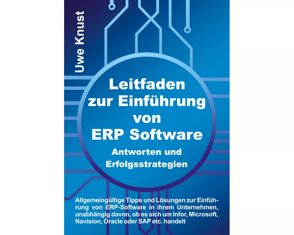 Leitfaden zur Einführung von ERP Software - Antworten und Erfolgsstrategien