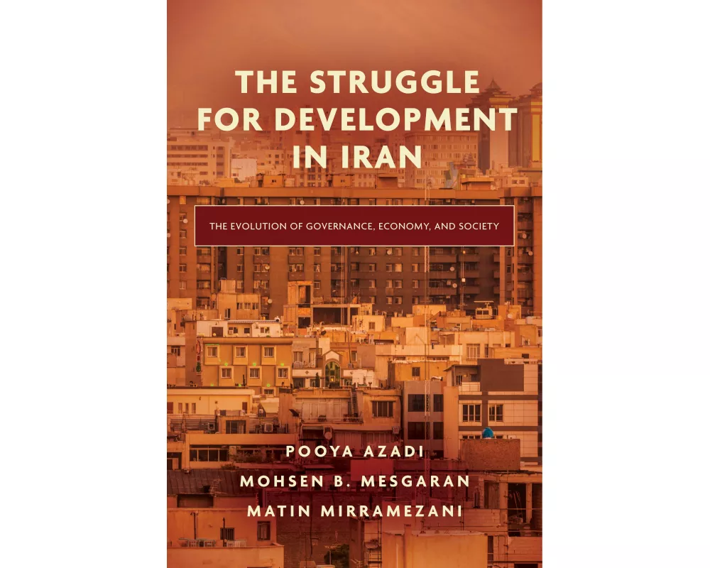 The Struggle for Development in Iran