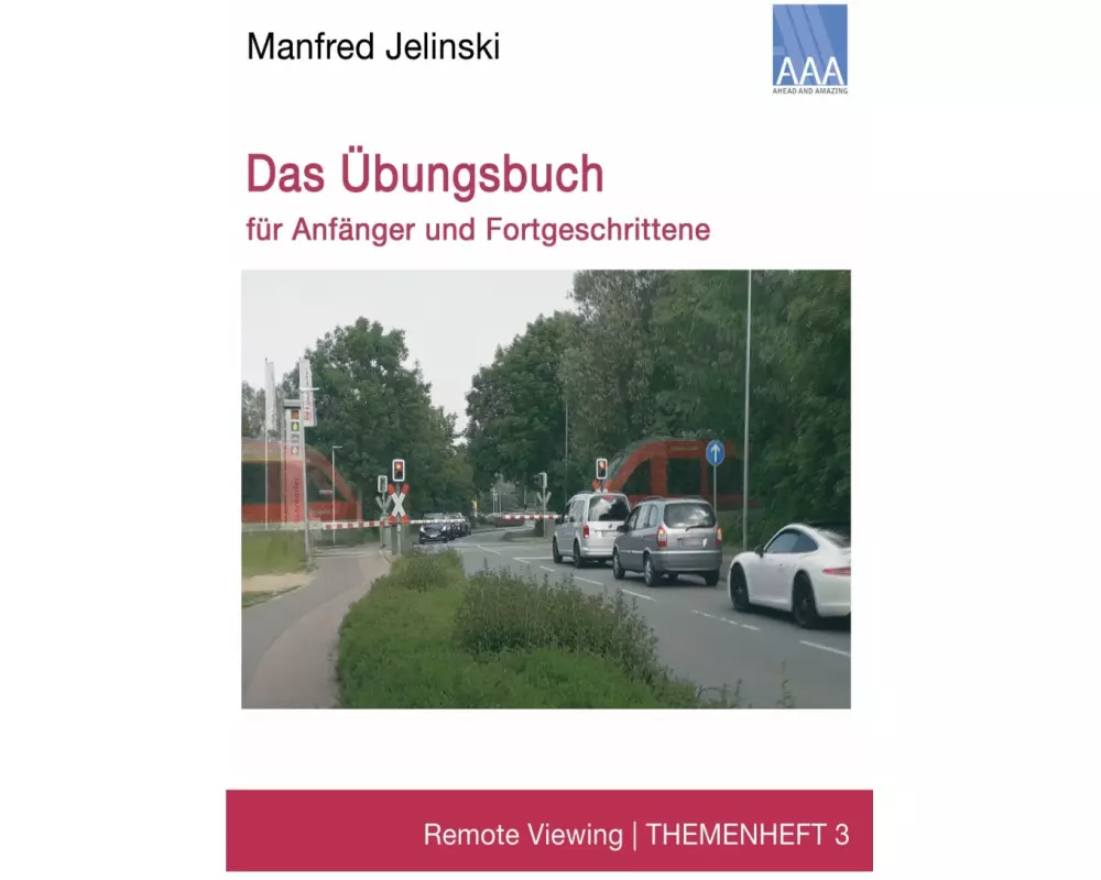 Das Übungsbuch für Anfänger und Fortgeschrittene