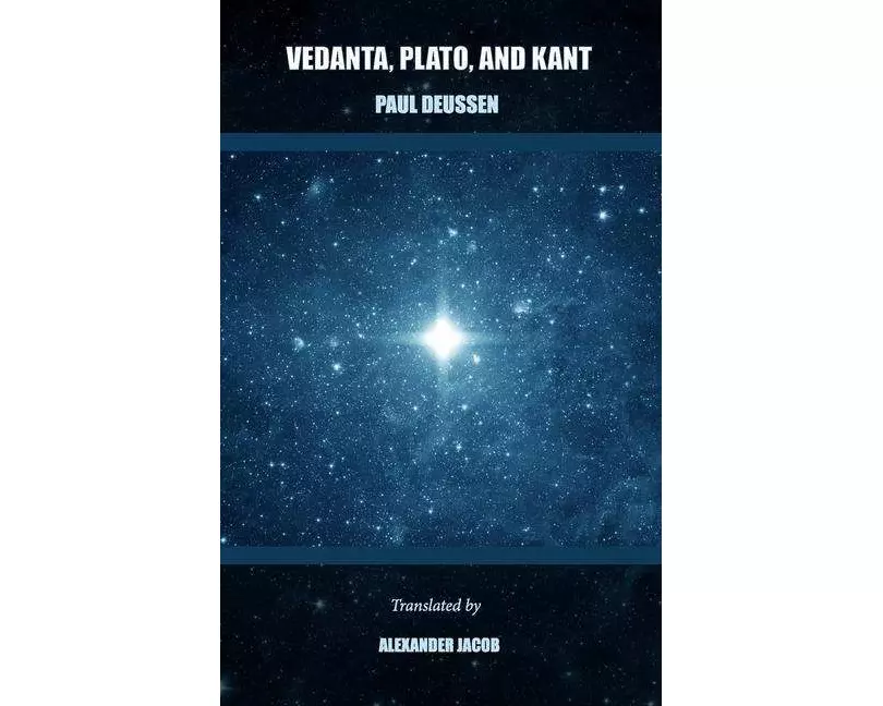 Vedanta, Plato, and Kant (Translated)
