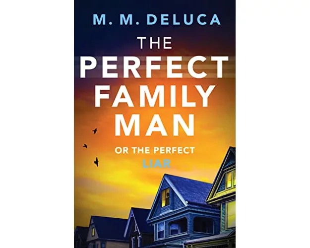 The Perfect Family Man