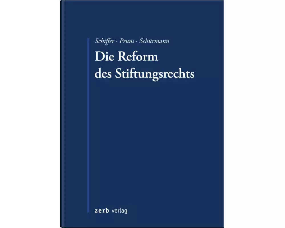 Die Reform des Stiftungsrechts
