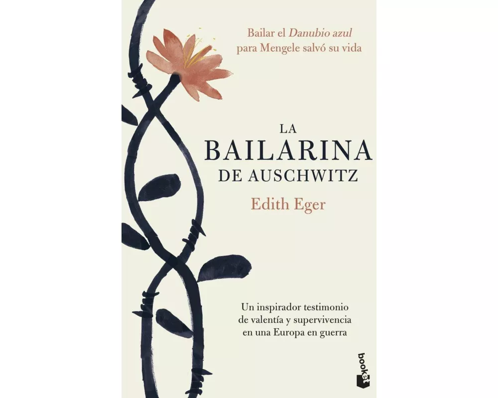 La bailarina de Auschwitz : una inspiradora historia de valentía y supervivencia