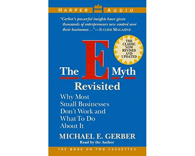 The E-Myth Revisited