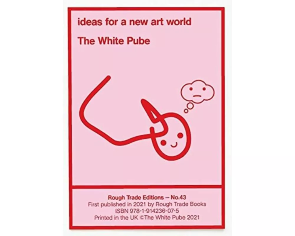 ideas for a new art world - The White Pube (RT#43)
