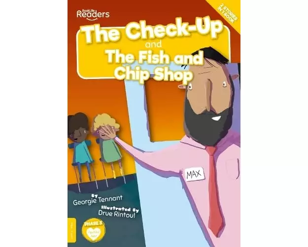 The Check-Up and The Fish and Chip Shop